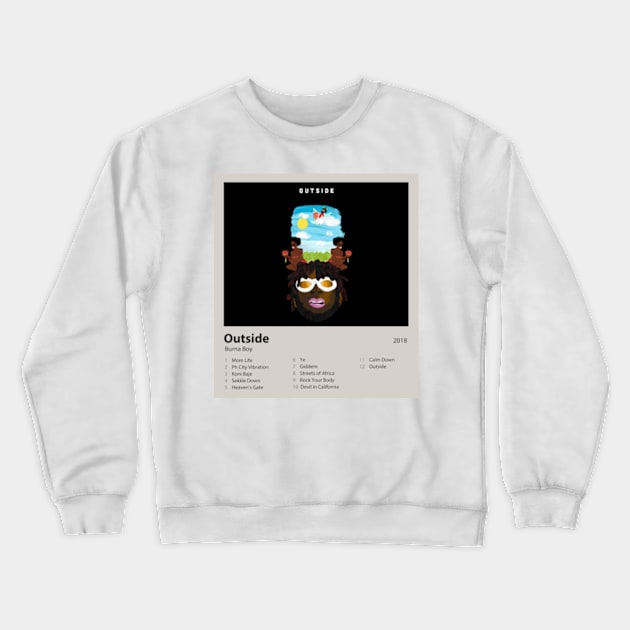 Outside - Burna Boy Album 2018 Crewneck Sweatshirt by thestanstore